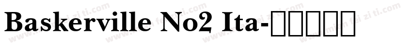 Baskerville No2 Ita字体转换